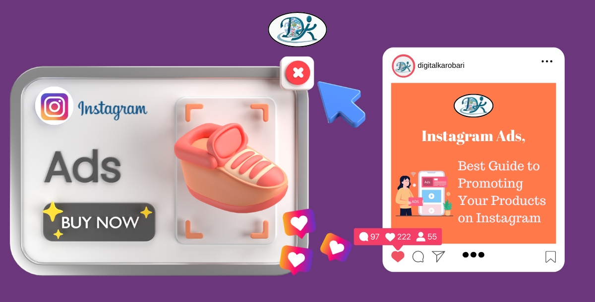 Instagram Ads, Best Guide to Promoting Your Products on Instagram
