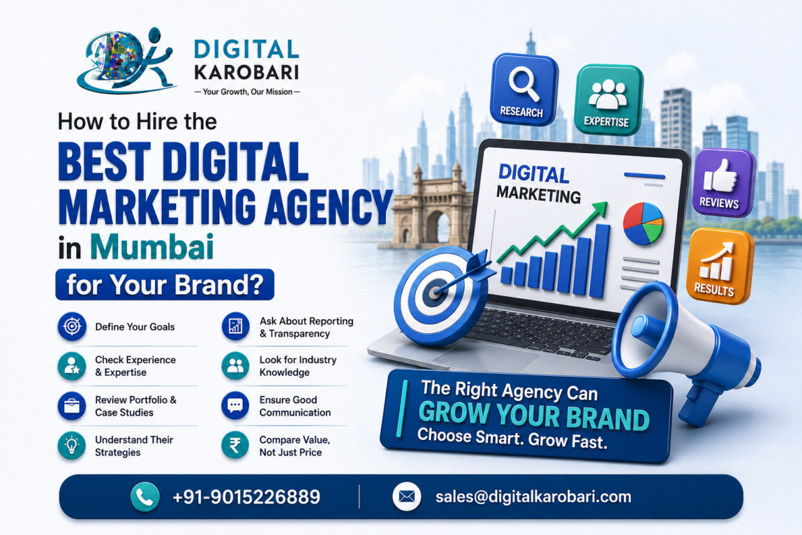 How to Hire the Best Digital Marketing Agency in Mumbai for Your Brand?
